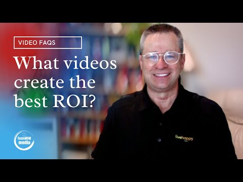 What videos have the best ROI